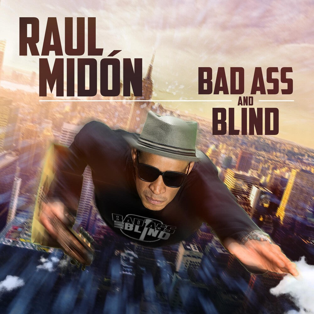 the album cover for Raul Midon - Bad Ass And Blind