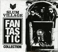 the album cover for Slum Village - Fantastic Collection