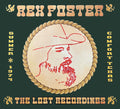 the album cover for Rex Foster - The Lost Recordings