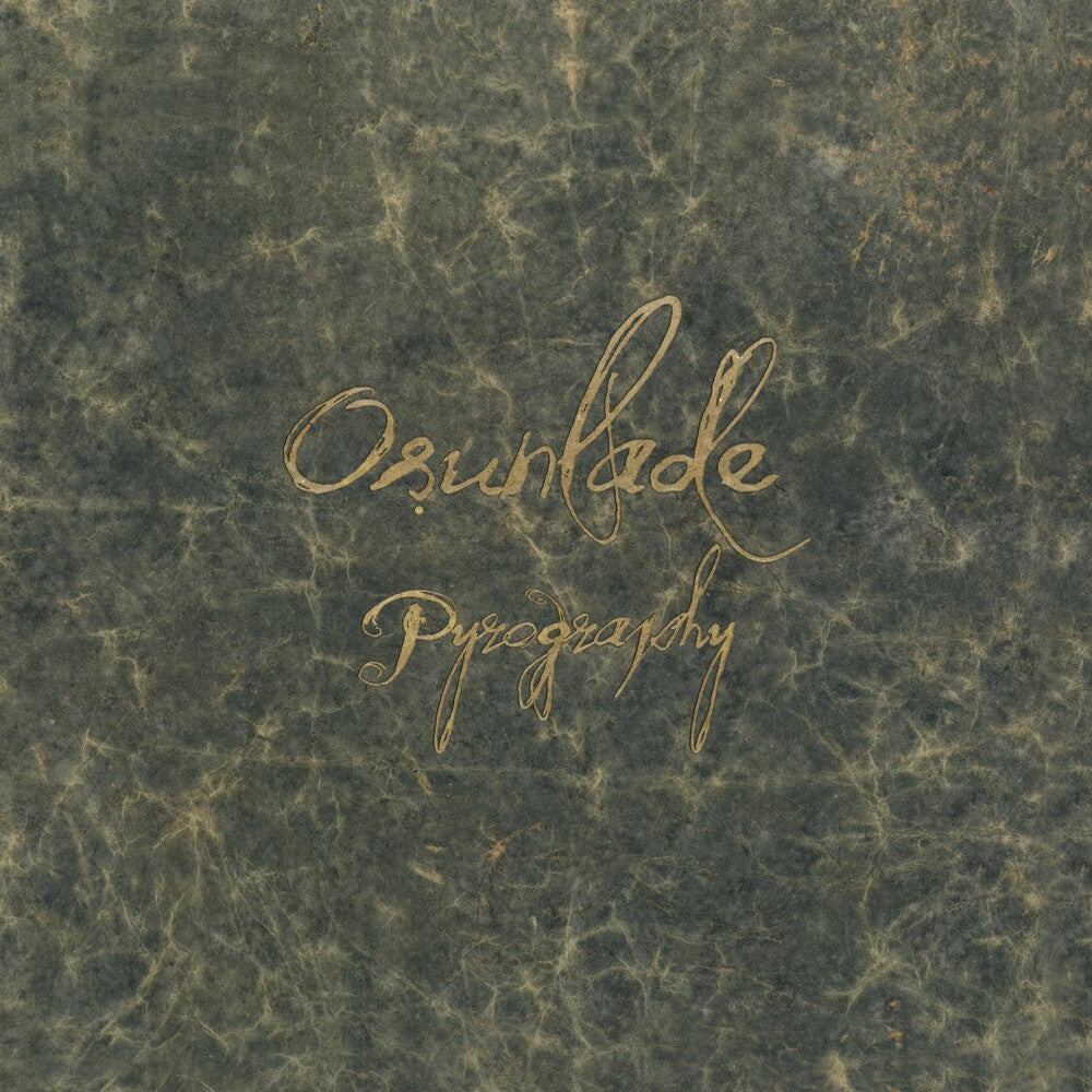 the album cover for Osunlade - Pyrography