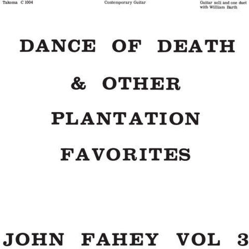the album cover for John Fahey - Dance Of Death & Other Plantation Favorites [Colored Vinyl]