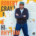 the album cover for Robert Cray - Robert Cray & Hi Rhythm [LP]