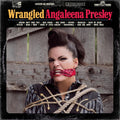 the album cover for Angaleena Presley - Wrangled [LP]