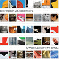 the album cover for Derrick Anderson - World Of My Own