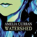 the album cover for Amelia Curran - Watershed