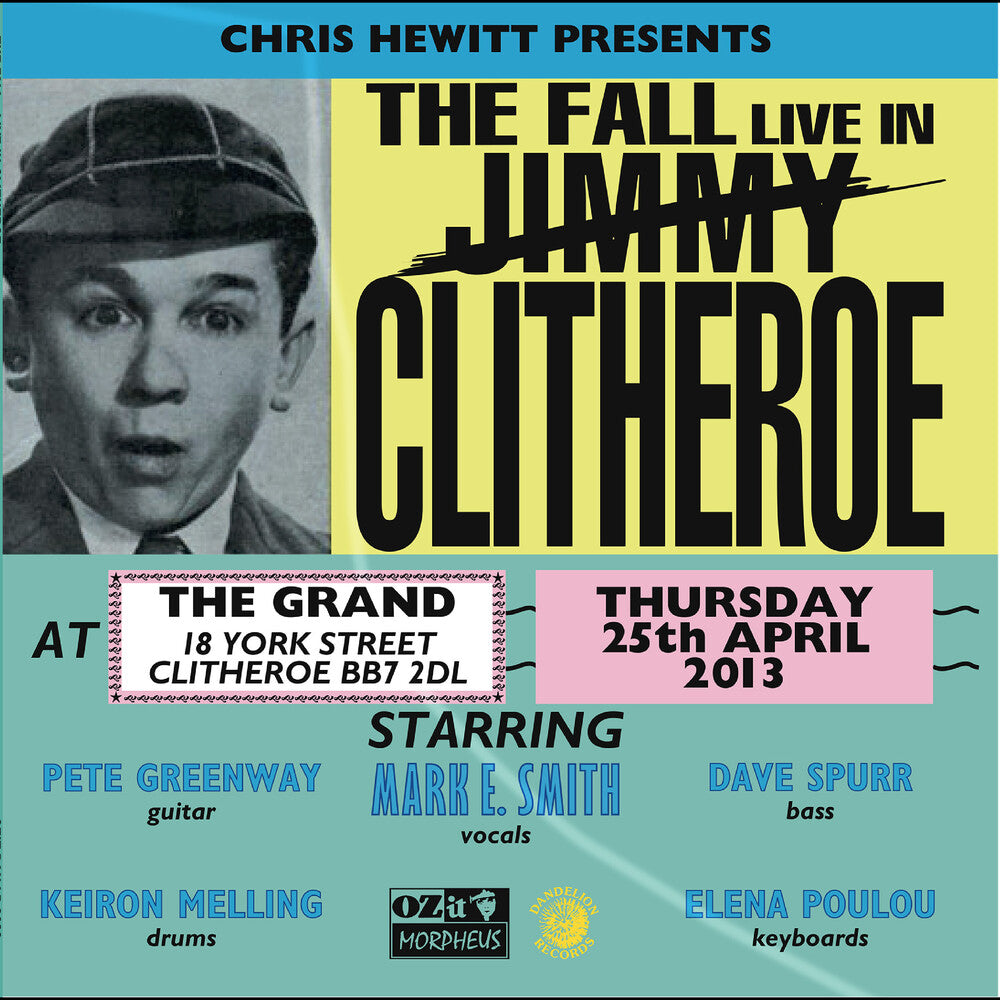 the album cover for The Fall - Live In Clitheroe 2013 [Limited Edition Orange LP]