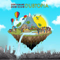 the album cover for Gentleman's Dub Club - Dubtopia