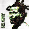 the album cover for King Ayisoba - 1000 Can Die