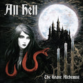 the album cover for All Hell - The Grave Alchemist