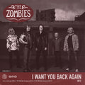 the album cover for The Zombies - I Want You Back Again [RSD Exclusive Limited Edition Vinyl Single]