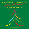 the album cover for Mannheim Steamroller - Celebration