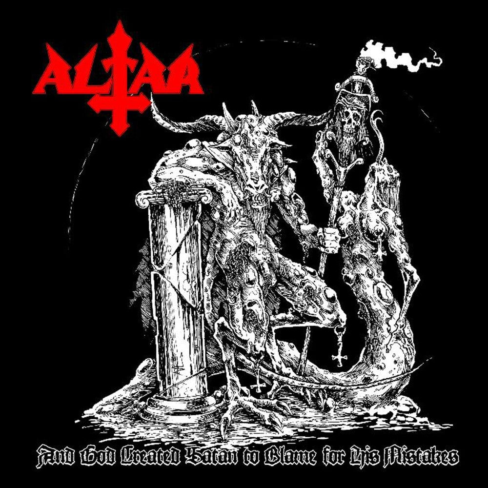 the album cover for Altar - And God Created Satan To Blame For His Mistakes