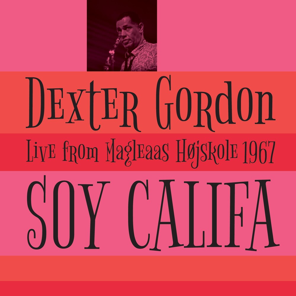 the album cover for Dexter Gordon - Soy Califa