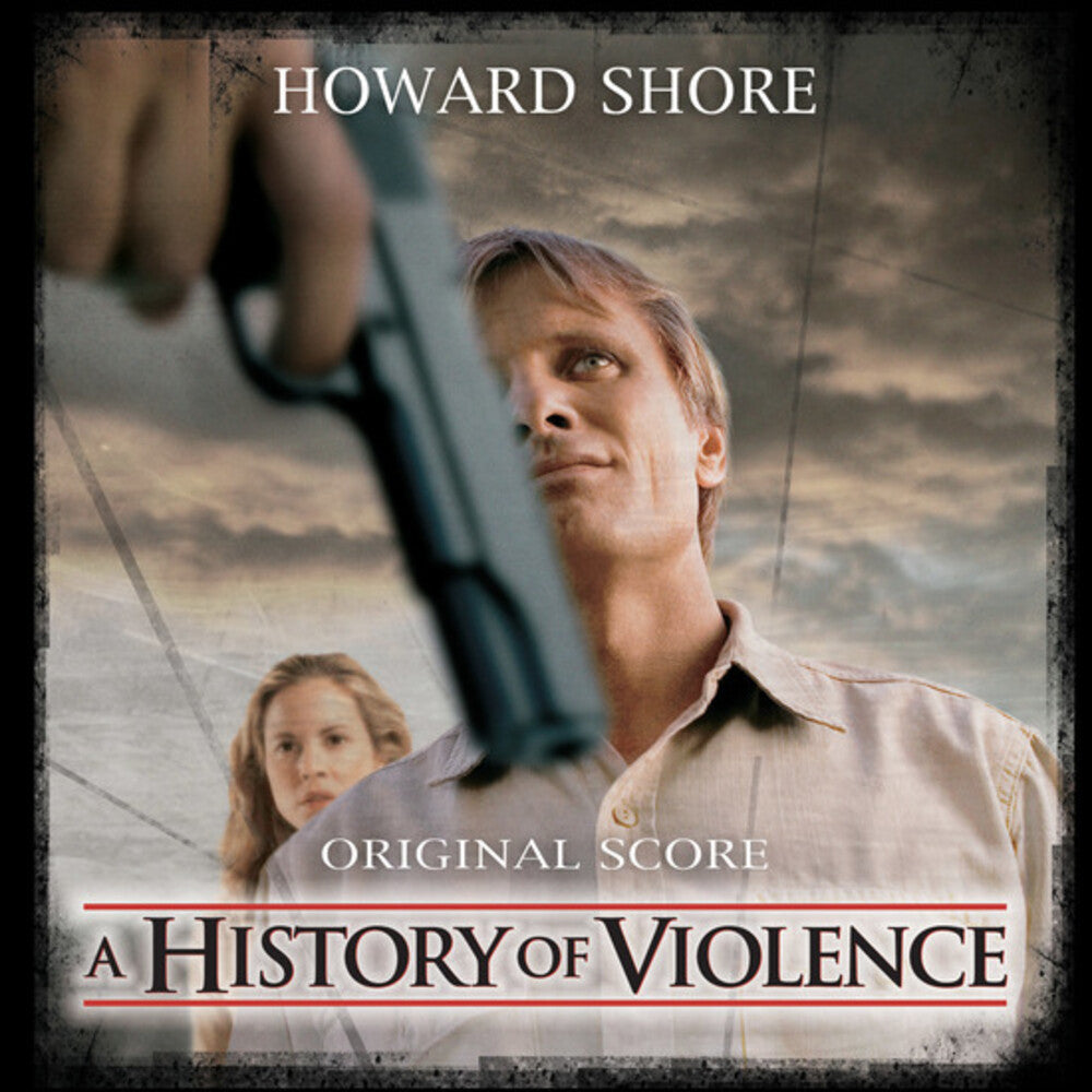 the album cover for Howard Shore Colv - A History Of Violence / O.S.T. [Colored Vinyl]