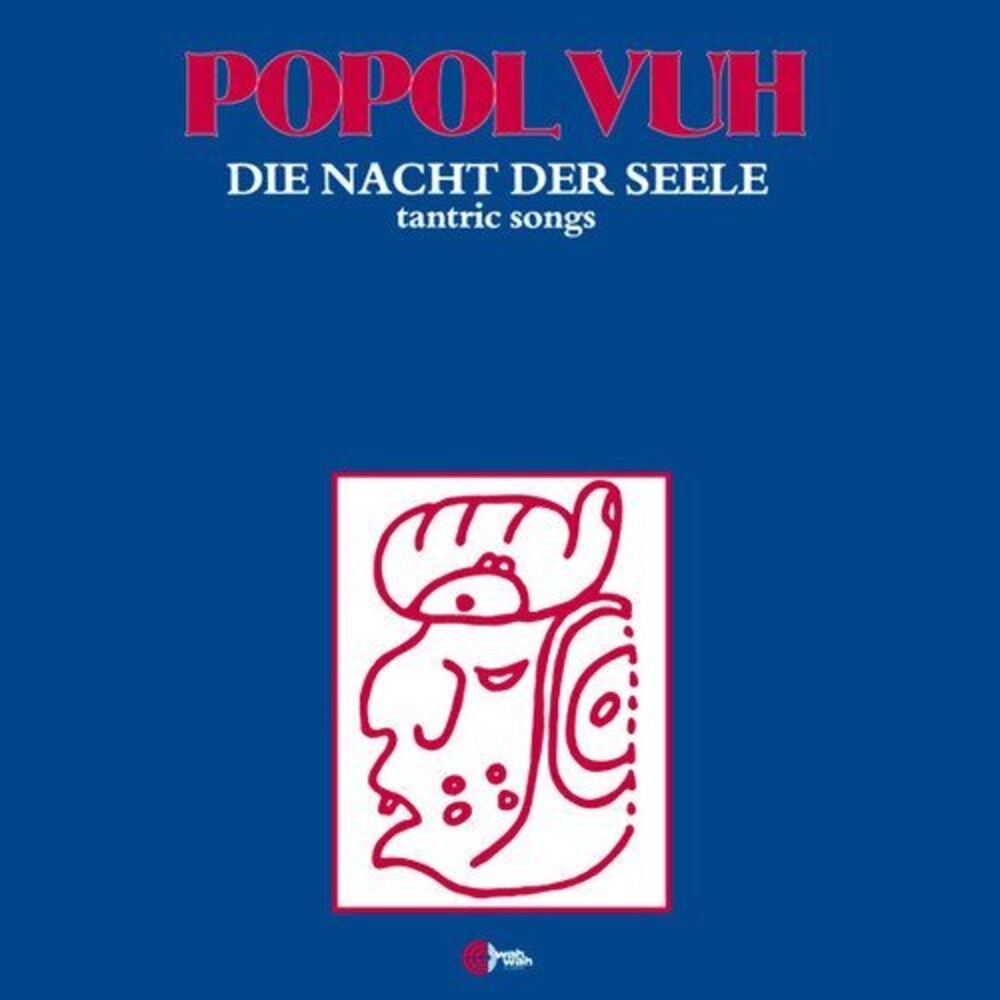 the album cover for Popol Vuh - Die Nacht Der Seele (tantric Songs)