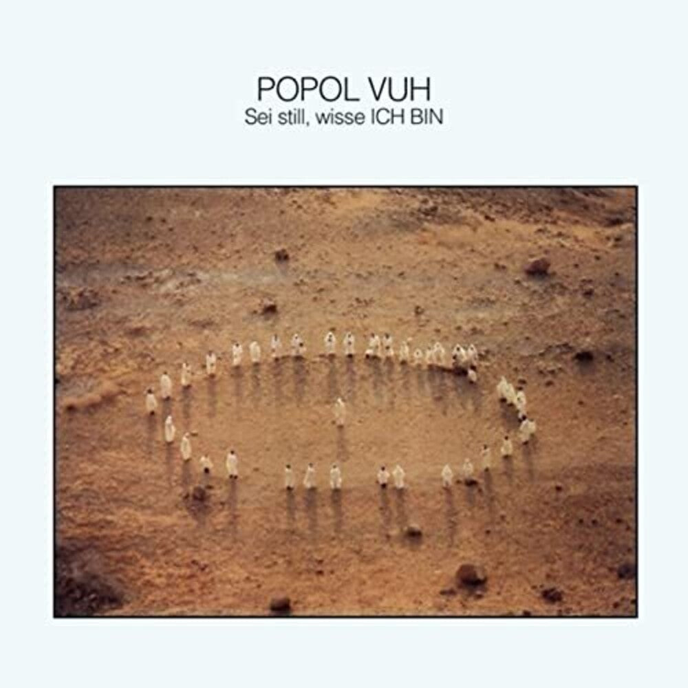 the album cover for Popol Vuh - Sei Still Wisse Ich Bin