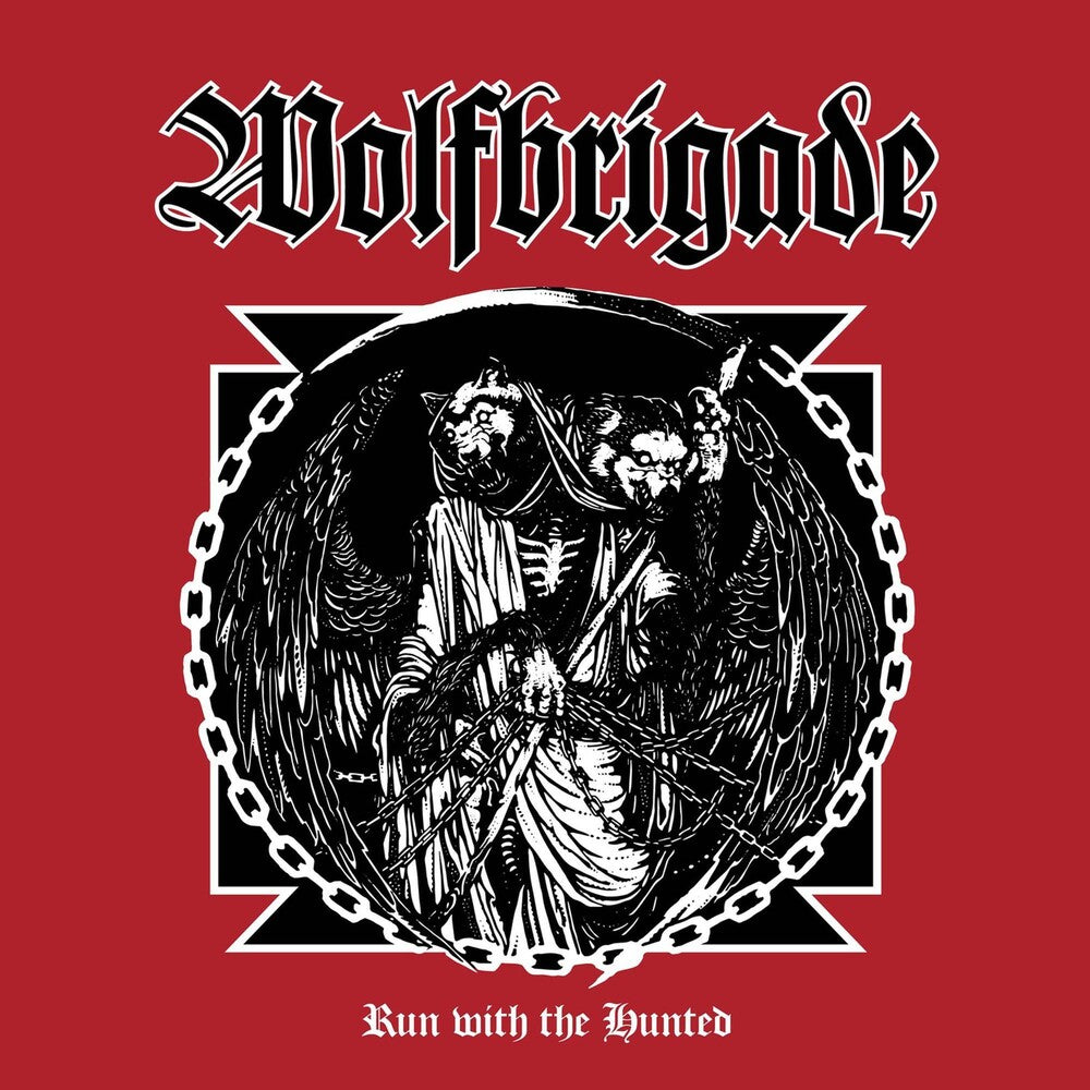 the album cover for Wolfbrigade - Run With The Hunted