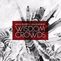the album cover for Bruce Soord / Renkse,Jonas - Wisdom Of Crowds