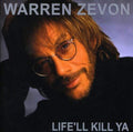 the album cover for Warren Zevon - Life'll Kill Ya