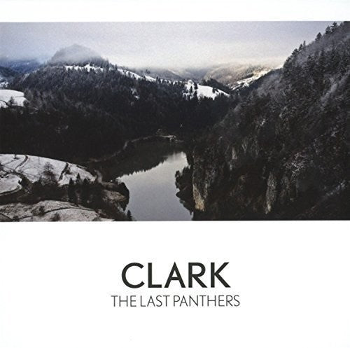 the album cover for Clark - The Last Panthers [Limited Edition]
