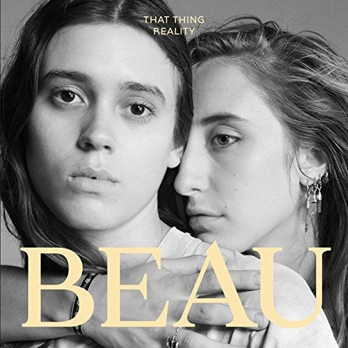 the album cover for Beau - That Thing Reality