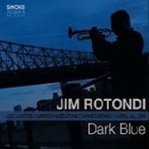 the album cover for Jim Rotondi - Dark Blue