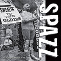 the album cover for Spazz - Sweatin' to the Oldies