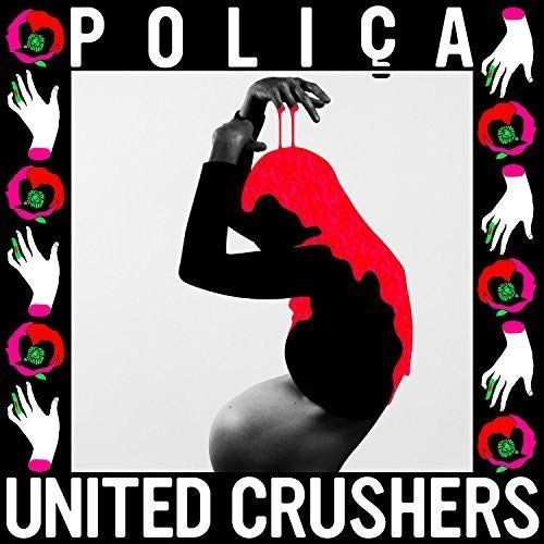the album cover for Polica - United Crushers [Vinyl]