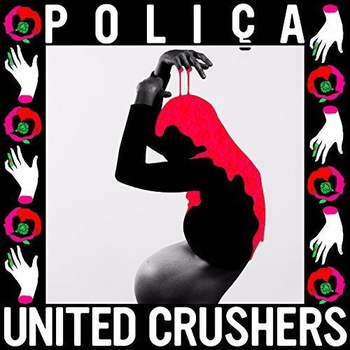 the album cover for Polica - United Crushers