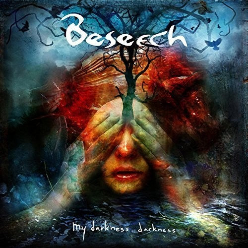 the album cover for Beseech - My Darkness, Darkness