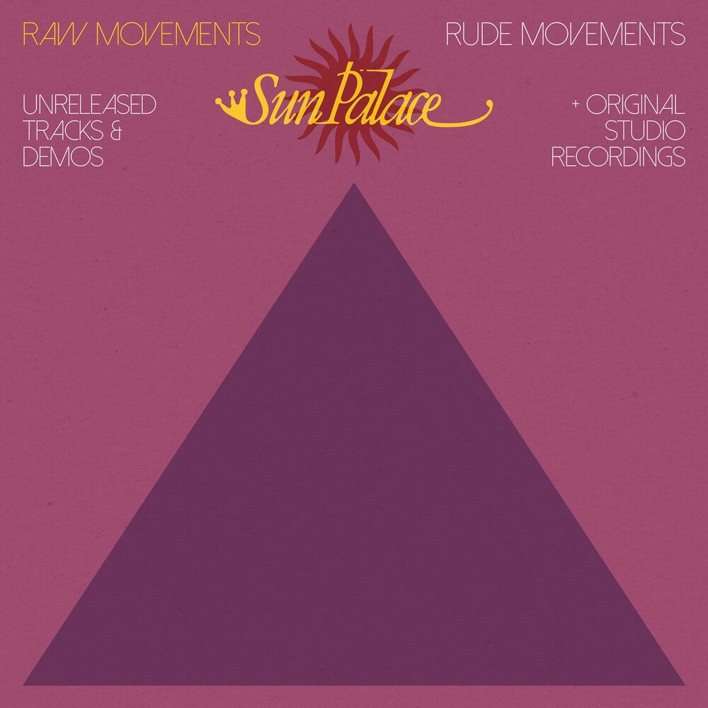 the album cover for Sunpalace - Raw Movements / Rude Movements