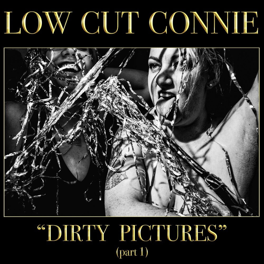 the album cover for Low Cut Connie - Dirty Pictures: Part 1 [LP]