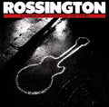 the album cover for Rossington - Returned To The Scene Of The Crime