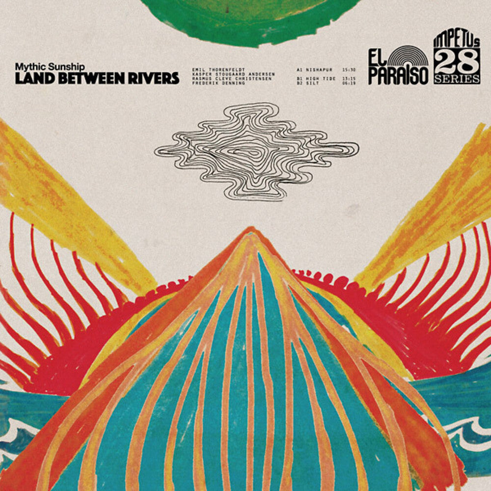 the album cover for Mythic Sunship - Land Between Rivers