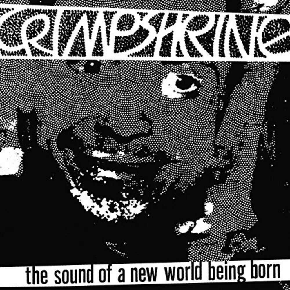 the album cover for Crimpshrine - The Sound Of A New World Being Born [LP]