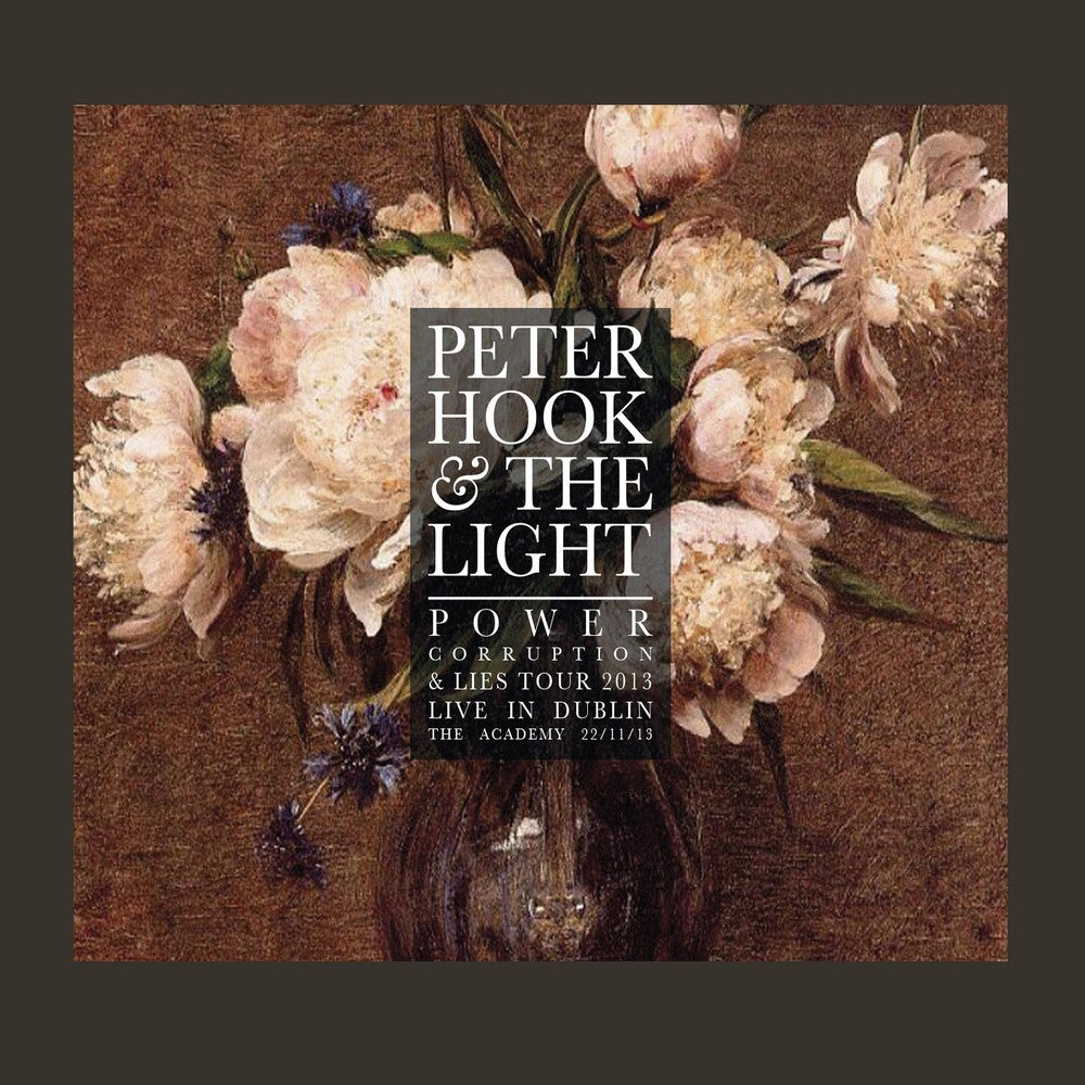 the album cover for Peter Hook & The Light - Power Corruption And Lies: Live In Dublin