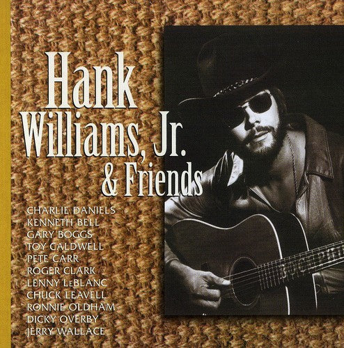 the album cover for Hank Williams Jr. - Hank Williams, Jr. and Friends
