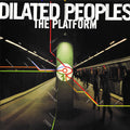 the album cover for Dilated Peoples - Platform