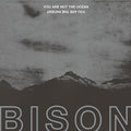 the album cover for Bison - You Are Not The Ocean You Are The Patient