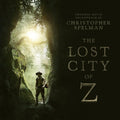 the album cover for Spelman, Christopher - Lost City Of Z - O.S.T. [Digipak]