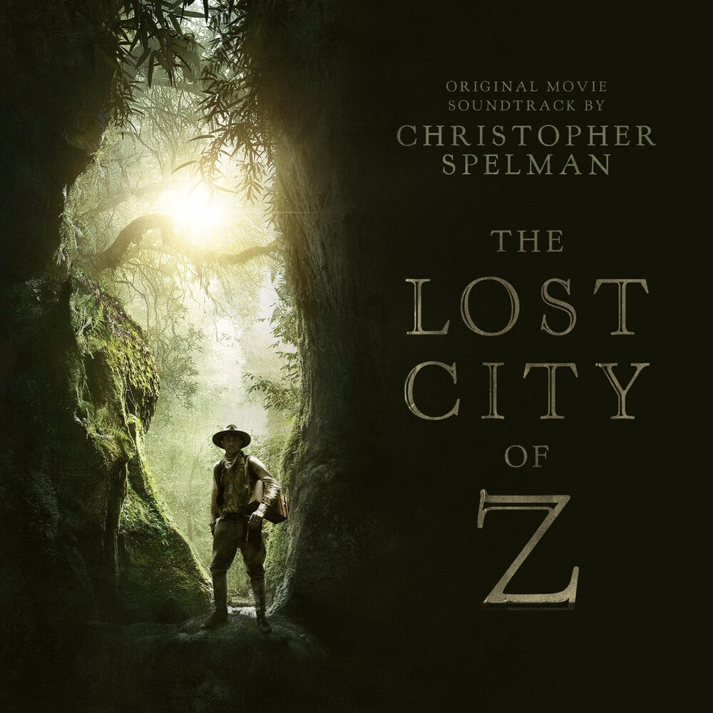 the album cover for Spelman, Christopher - Lost City Of Z - O.S.T. [Digipak]