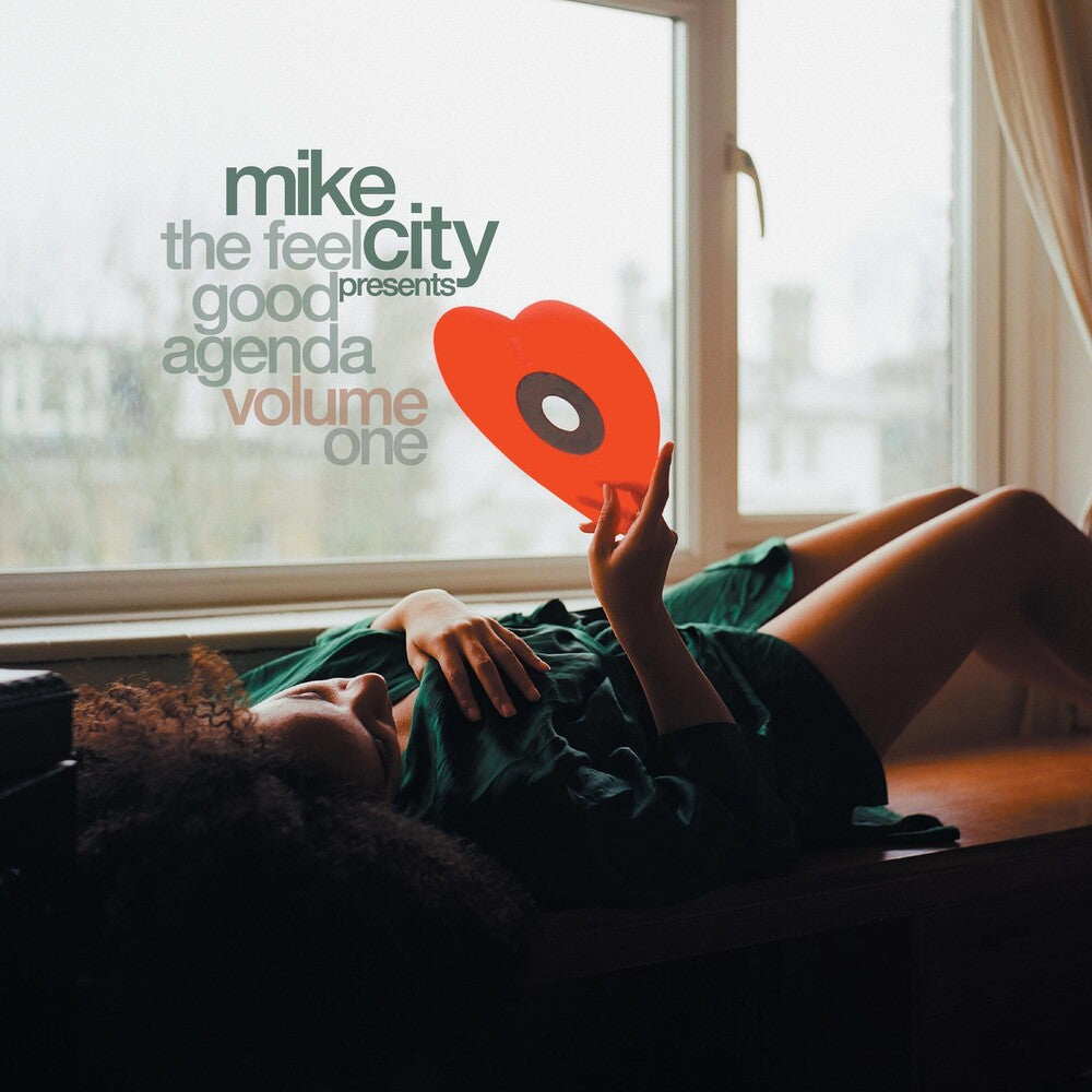 the album cover for Mike City Presents The Feel Good Agenda / Various - Mike City Presents: The Feel Good Agenda / Various
