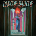 the album cover for Bad Cop, Bad Cop - Warriors