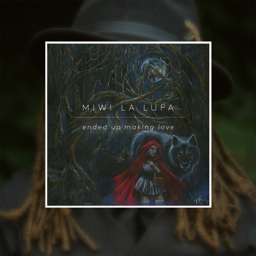 the album cover for MiWi La Lupa - Ended Up Making Love