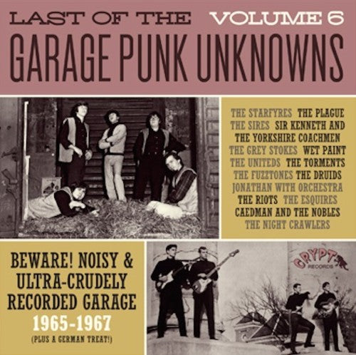 the album cover for Last Of The Garage Punk Unknowns 6 / Various - Last Of The Garage Punk Unknowns 6 / Various