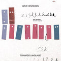 the album cover for Arve Henriksen - Towards Language