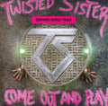 the album cover for Twisted Sister - Come Out & Play [Import]