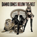the album cover for Danko Jones - Below The Belt [Import]