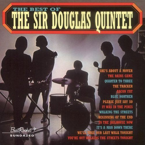 the album cover for The Sir Douglas Quintet - Best Of Sir Douglas Quintet