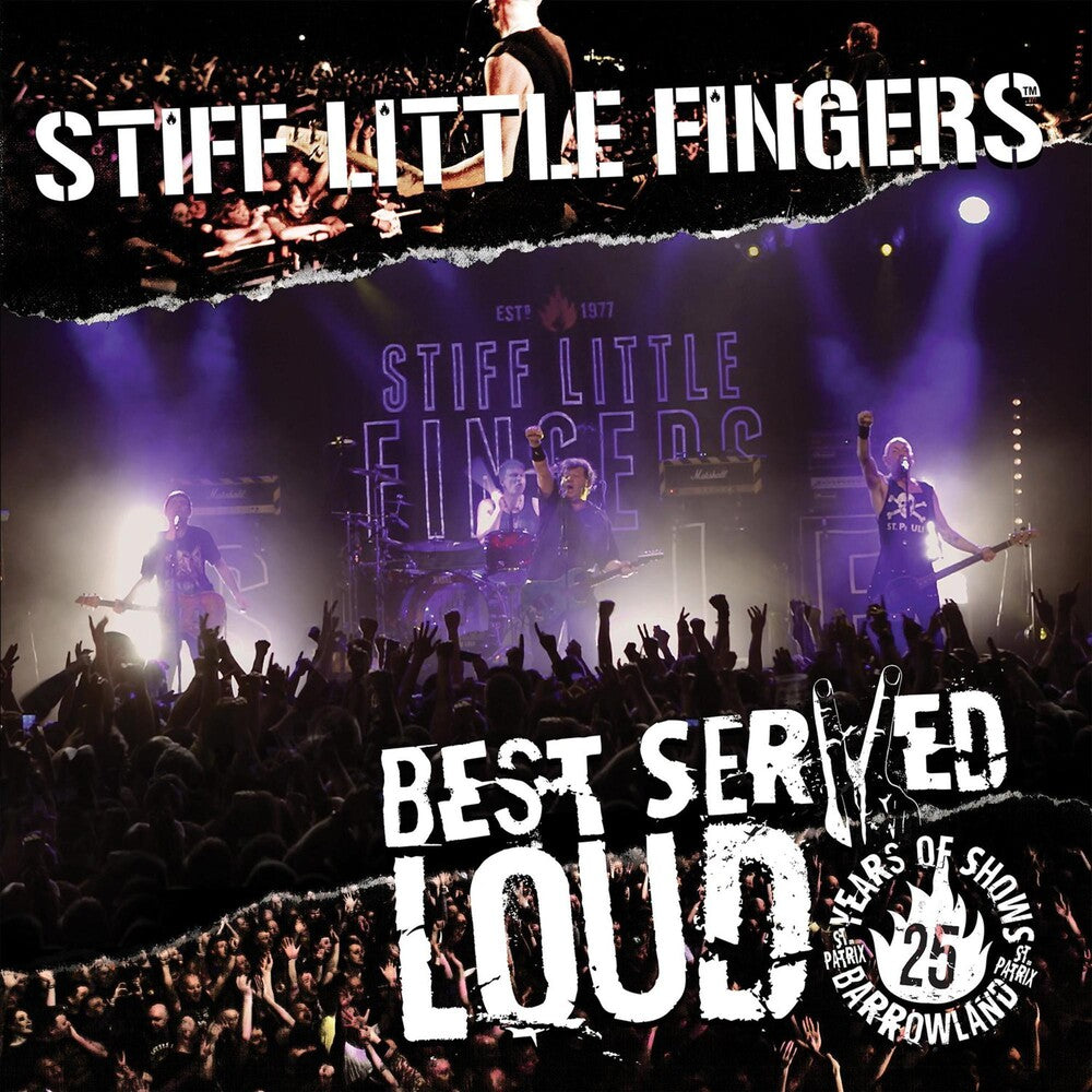 the album cover for Stiff Little Fingers - Best Served Loud [Reissue] (Uk)